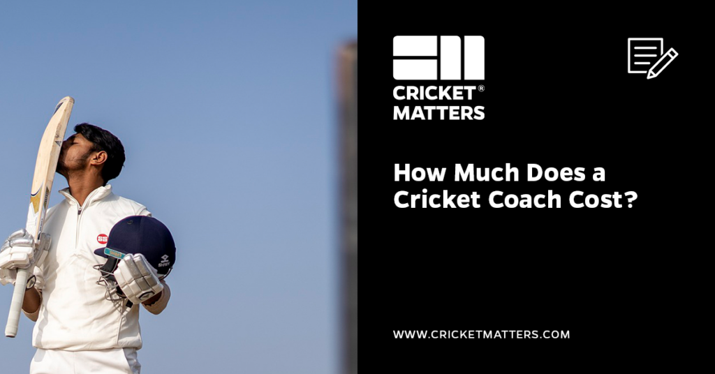 How Much Does a Cricket Coach Cost?