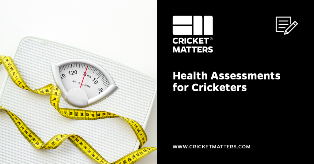 Health Assessments for Cricketers